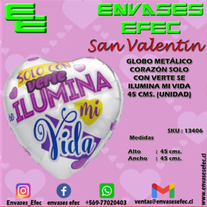GLOBO METÁLICO CORAZÓN SOLO CON VERTE SE ILUMINA MI VIDA 45 CMS. (UNIDAD)