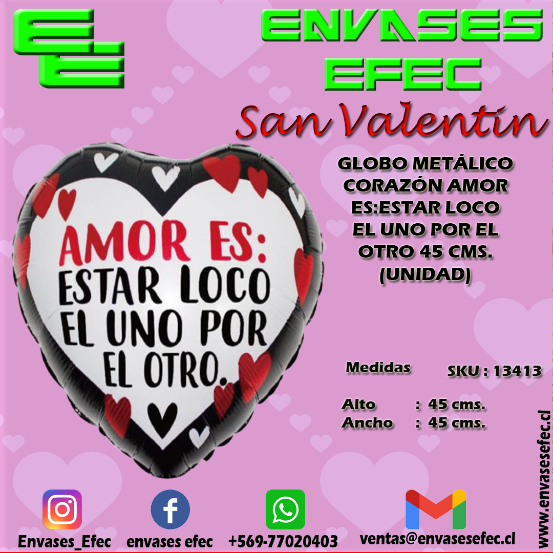 GLOBO METÁLICO CORAZÓN AMOR ES:ESTAR LOCO EL UNO POR EL OTRO 45 CMS. (UNIDAD)