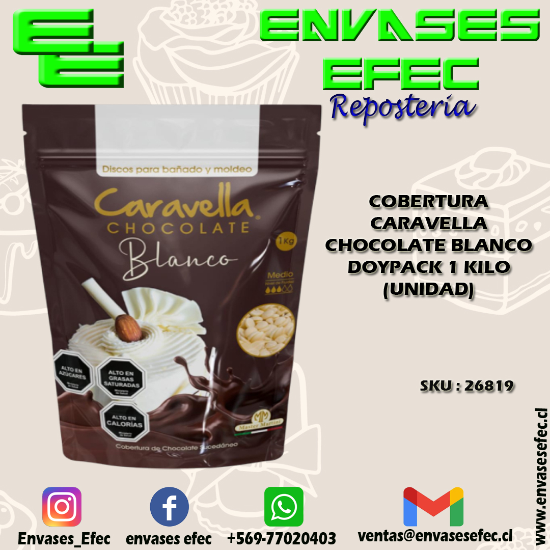 COBERTURA CARAVELLA CHOCOLATE BLANCO DOYPACK 1 KILO (UNIDAD)