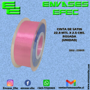 CINTA DE SATIN 22.8 X 2.5 CMS. ROSADA (UNIDAD)