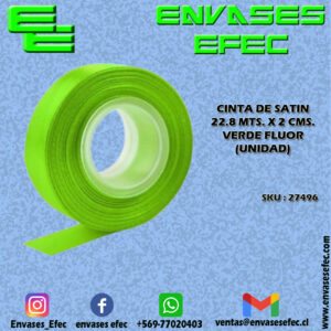 CINTA DE SATIN 22.8 X 2 CMS. VERDE FLUOR (UNIDAD)