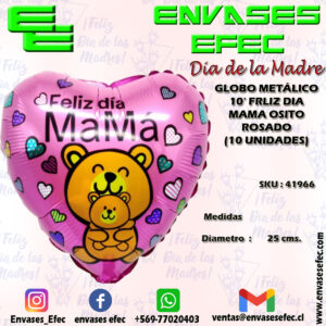 GLOBO METÁLICO 10' FELIZ DIA MAMA OSITO ROSADO (10 UNIDADES)