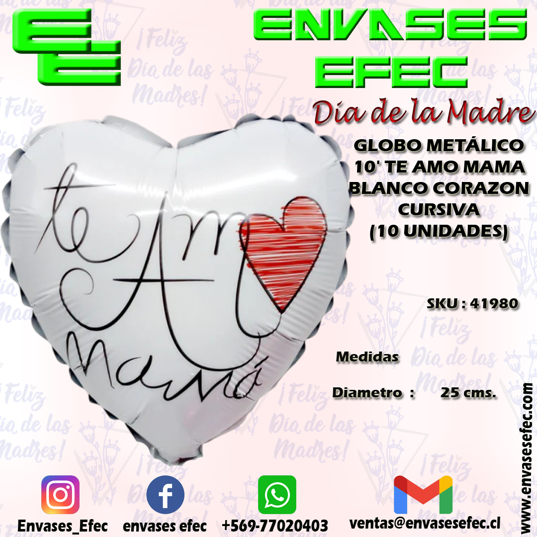 GLOBO METÁLICO 10' TE AMO MAMA BLANCO CORAZON CURSIVA (10 UNIDADES)