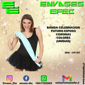 BANDA CELEBRACION FUTURO ESPOSO CORONAS COLORES (UNIDAD)