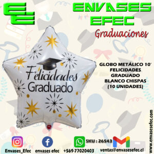 GLOBO METÁLICO 10' FELICIDADES GRADUADO BLANCO CHISPAS (10 UNIDADES)
