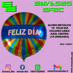GLOBO METÁLICO 10' FELIZ DIA COLORES LINEA AZUL CENTRO (10 UNIDADES)